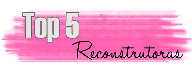 top 5 reconstrutoras