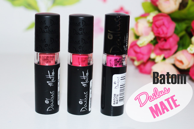 Batons Mate Dailus: as cores mais lindas!